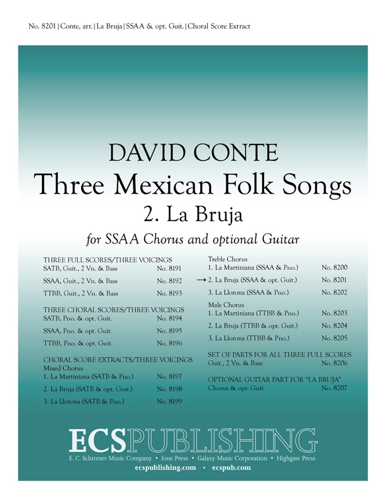 Three Mexican Folk Songs: 2. La Bruja